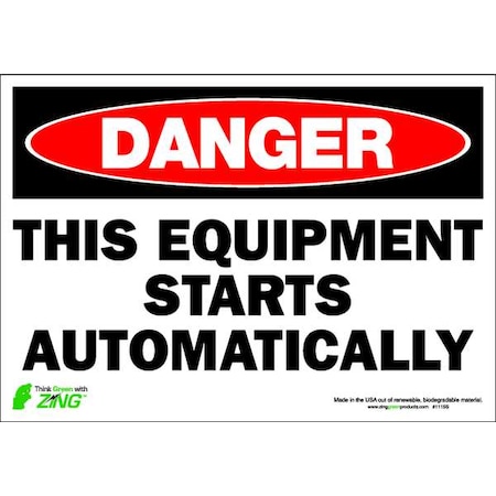 Zing Danger, This Equipment Starts Automatically, 10" W x 7" H, Rectangle, Polyester 1115S
