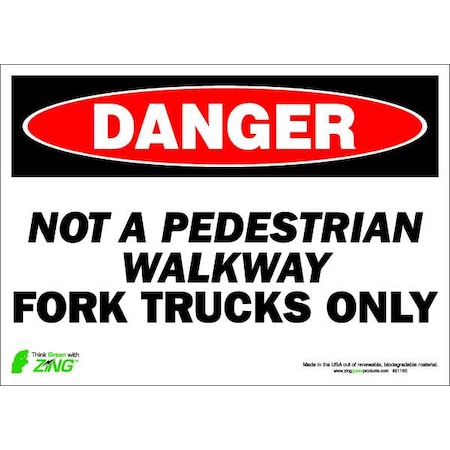 Zing Danger Sign, 10" H, 14" W, Polyester, Rectangle, English, 2118S 2118S