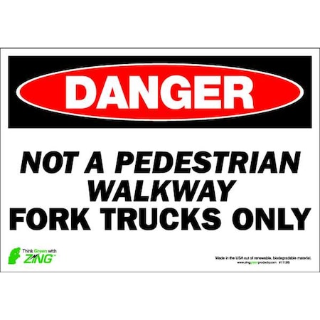 Zing Danger Sign, 7" H, 10" W, Polyester, Rectangle, English, 1118S 1118S