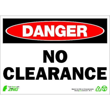 Zing DANGER Sign, No Clearance, 10X14" Aluminum, 2116A 2116A