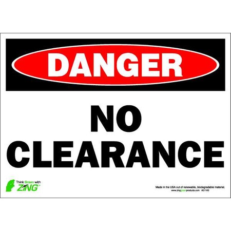 Zing DANGER Sign, No Clearance, 10X14", Adhesive, 2116S 2116S