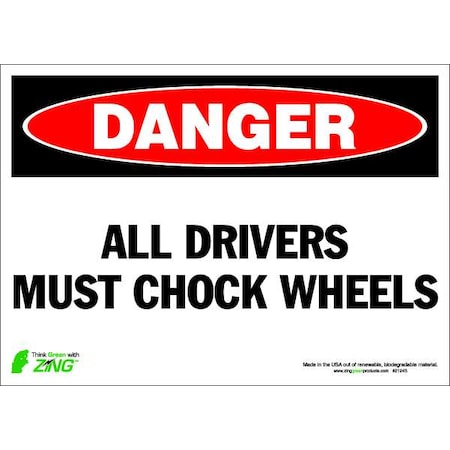 Zing Danger Sign, 10" H, 14" W, Polyester, Rectangle, English, 2124S 2124S