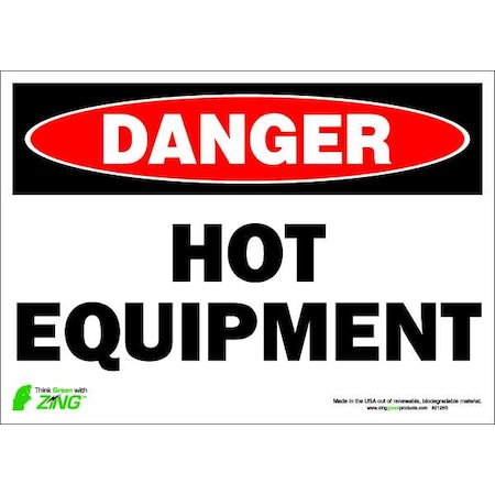 Zing Danger Sign, 10 in H, 14 in W, Polyester, Rectangle, English, 2126S 2126S