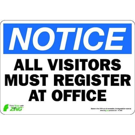 Zing NOTICE Sign, Visitors Must Register, ADH 1129S