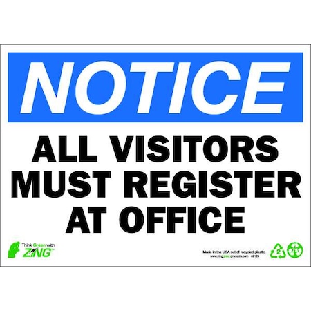 Zing NOTICE Sign, All Visitors Must Register 2129