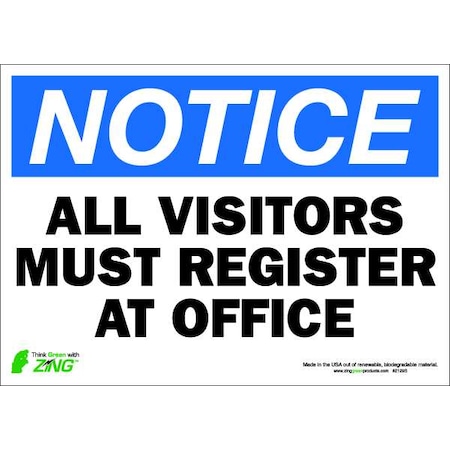 Zing NOTICE Sign, Visitors Must Register, 10X14, Header: Notice 2129S