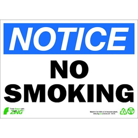 Zing Notice No Smoking Sign, 10" H, 14 in W, Rectangle, English, 2133A 2133A