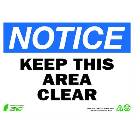 Zing Notice Sign, 10 x 14In, BL and BK/WHT, ENG, 2132 2132