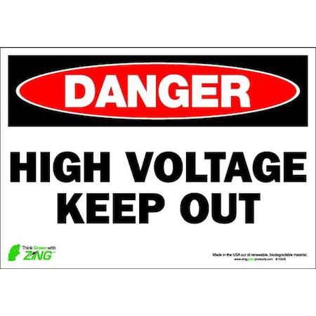 Zing Danger Sign, 7 in Height, 10 in Width, Polyester, Rectangle, English 1104S