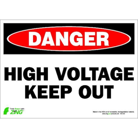Zing Danger Sign, 10 in Height, 14 in Width, Polyester, Rectangle, English 2104S
