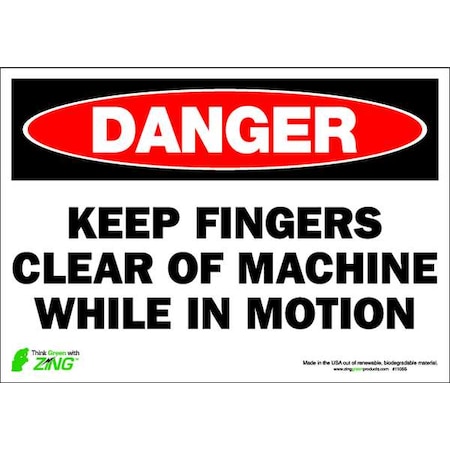 Zing Danger Sign, 7 in Height, 10 in Width, Polyester, Rectangle, English 1105S