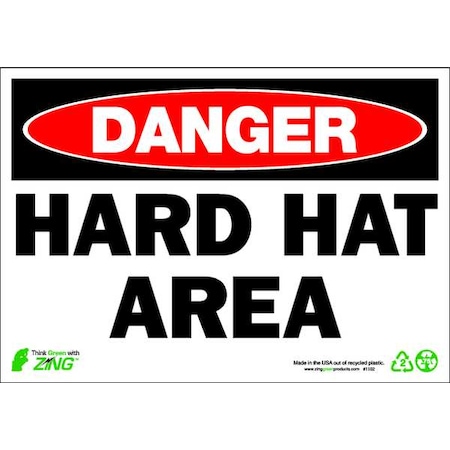Zing DANGER Sign, Hard Hat Area, 7X10", Plastic 1102