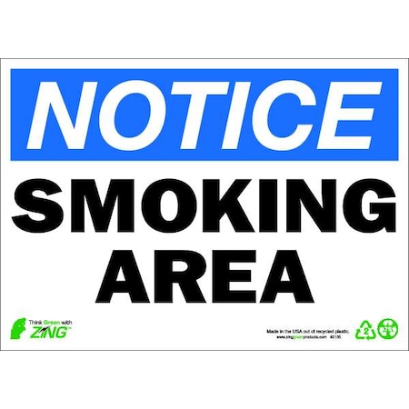 Zing Notice Smoking Sign, 10 in Height, 14 in Width, Plastic, Rectangle, English 2135
