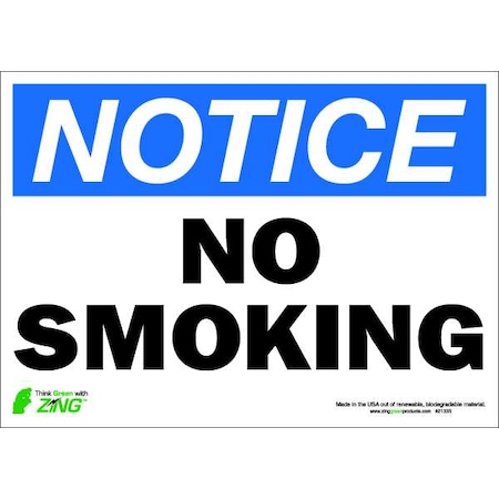 Zing Notice No Smoking Sign, 10" H, 14 in W, Polyester, Rectangle, English, 2133S 2133S