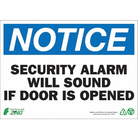 Zing Notice Security Sign, 10" Height, 14" Width, Plastic, Rectangle, English 2140