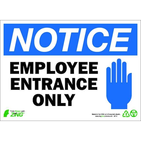 Zing Notice Sign, 10" Height, 14" Width, Plastic, Rectangle, English 2141