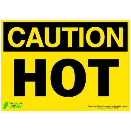 Zing Caution Sign, 10 in H, 14 in W, Polyester, Rectangle, English, 2152S 2152S