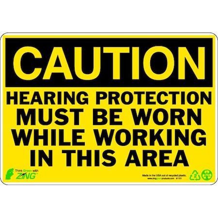 Zing Caution Sign, 7 in Height, 10 in Width, Plastic, Rectangle, English 1151