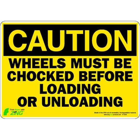 Zing Caution Sign, 7" H, 10" W, Polyester, Rectangle, English, 1153S 1153S