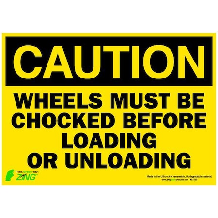 Zing Caution Sign, 10" H, 14" W, Polyester, Rectangle, English, 2153S 2153S