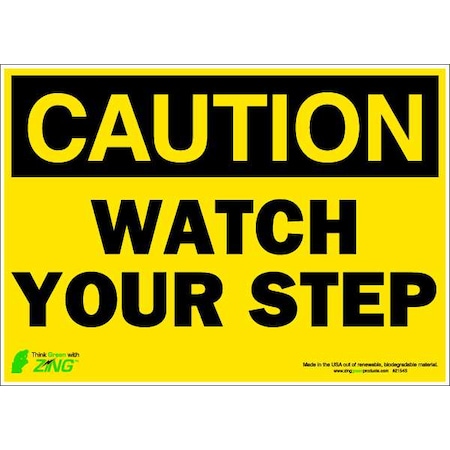 Zing Caution Sign, 10" H, 14" W, Polyester, Rectangle, English, 2154S 2154S