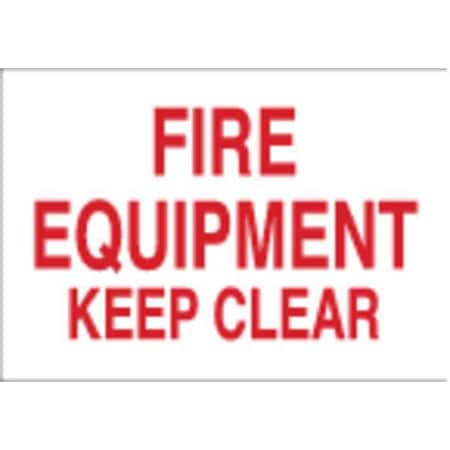 Brady Fire Equipment Sign, 7 in Height, 10 in Width, Polyester, Rectangle, English 85253