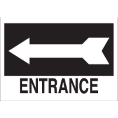 Brady Entrance Sign, Polyester, 14 in W, 6 1/2 in H, Entrance, White 84626
