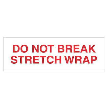 TAPE LOGIC Tape Logic® Pre-Printed Carton Sealing Tape, "Do Not Break Stretch Wrap", 2.2 Mil, 2" x 110 yds., Red/White, 36/Case T902P08