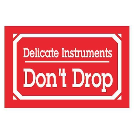 Tape Logic Tape Logic Labels, "Delicate Instruments - Don't Drop", 3" x 5", Red/White, 500/Roll DL1350