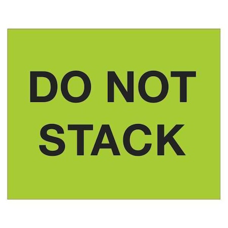 Tape Logic Tape Logic Labels, "Do Not Stack", 8" x 10", Fluorescent Green, 250/Roll DL1228