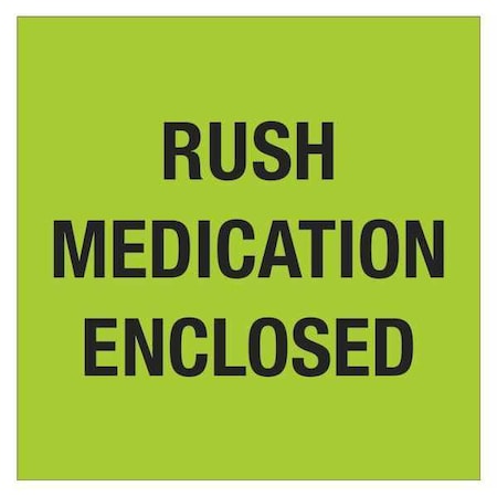 Tape Logic Tape Logic Labels, "Rush - Medication Enclosed", Fluorescent Green, 500/Roll DL1338