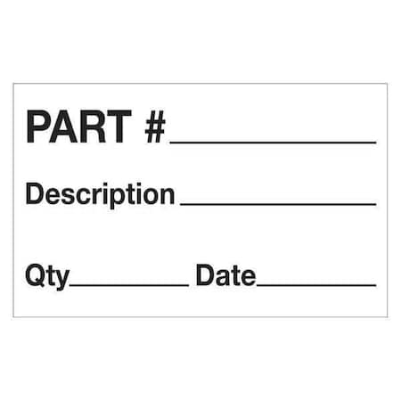 Tape Logic Tape Logic Labels, "PartNo  - Description - Qty - Date", 1 1/4" x 2", Black/White, 500/Roll DL1183