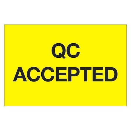 Tape Logic Tape Logic Labels, "QC Accepted", 2" x 3", Fluorescent Yellow, 500/Roll DL1144