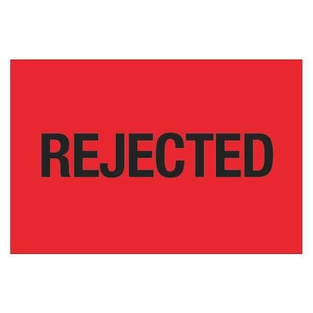 Tape Logic Tape Logic Labels, "Rejected", 2" x 3", Fluorescent Red, 500/Roll DL1135