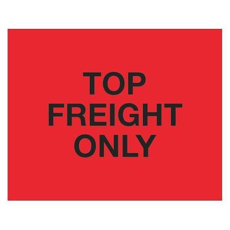 Tape Logic Tape Logic Labels, "Top Load Freight Only", 8" x 10", Fluorescent Red, 250/Roll DL1229