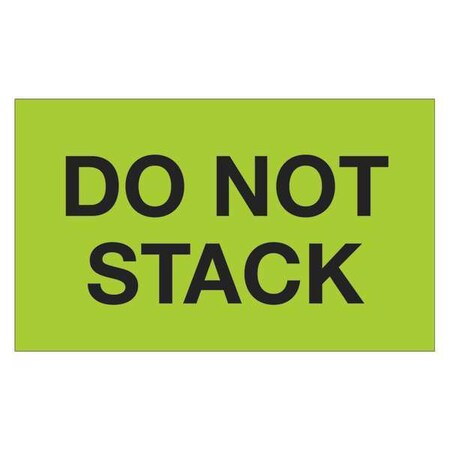 Tape Logic Tape Logic Labels, "Do Not Stack", 3" x 5", Fluorescent Green, 500/Roll DL2241
