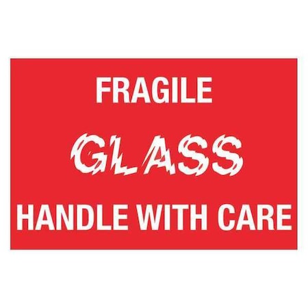 Tape Logic Tape Logic Labels, "Fragile - Glass - Handle With Care, 2" x 3", Red/White, 500/Roll DL1066