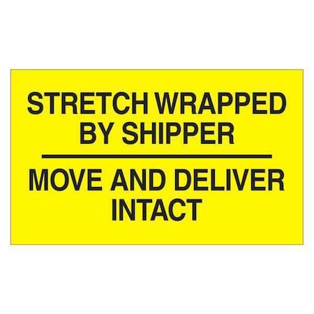 Tape Logic Tape Logic Labels, "Stretch Wrapped By Shipper", 3 x 5, Black/Yellow, 500/Roll DL3172