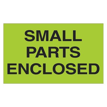 Tape Logic Tape Logic Labels, "Small Parts Enclosed", 3" x 5", Fluorescent Green, 500/Roll DL2561