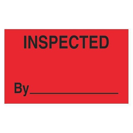 Tape Logic Tape Logic Labels, "Inspected By", 3" x 5", Fluorescent Red, 500/Roll DL3281