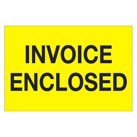 Tape Logic Tape Logic Labels, "Invoice Enclosed", 2" x 3", Fluorescent Yellow, 500/Roll DL1204