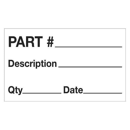 Tape Logic Tape Logic Labels, "Part No  - Description - Qty - Date", 3" x 5", Black/White, 500/Roll DL1184