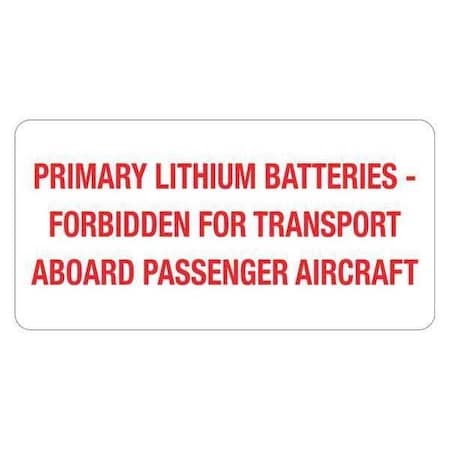 Tape Logic Tape Logic Labels, "Primary Lithium Batteries", 2" x 4", Red/White, 500/Roll DL1375