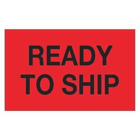 TAPE LOGIC Tape Logic® Labels, "Ready To Ship", 1 1/4" x 2", Fluorescent Red, 500/Roll DL1171