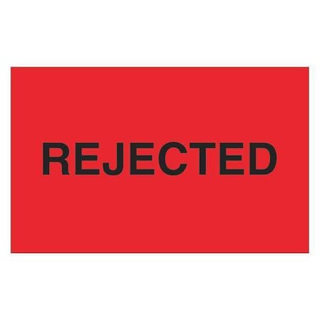 Tape Logic Tape Logic Labels, "Rejected", 1 1/4" x 2", Fluorescent Red, 500/Roll DL1177