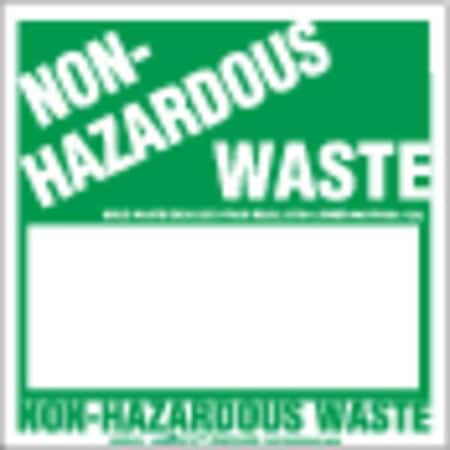 Labelmaster NonHazardous Waste Label H Bx Vynl, PK100, PVC Free Film, 6 in W, 6 in H GBWMVS