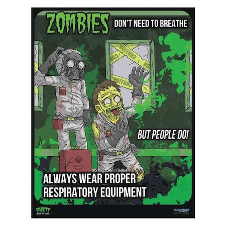 Mancomm Safety Poster, Zombies - Respiratory Protection, Paper, 16 in W, 12 in H 31P-112-02