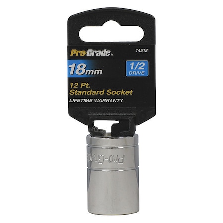 Pro-Grade Tools Socket, 1/2"Dr., 12Pt., 18mm 14518