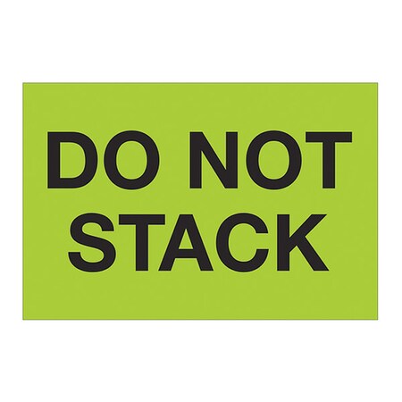 Tape Logic Tape Logic Labels, "Do Not Stack", 2 x 3", Fluorescent Green, 500/Roll DL1619