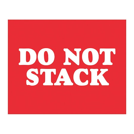 Tape Logic Tape Logic Labels, "Do Not Stack", 8 x 10", Red/White, 250/Roll DL1628